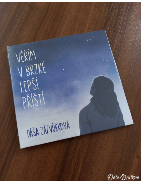 CD Věřím v brzké lepší příští